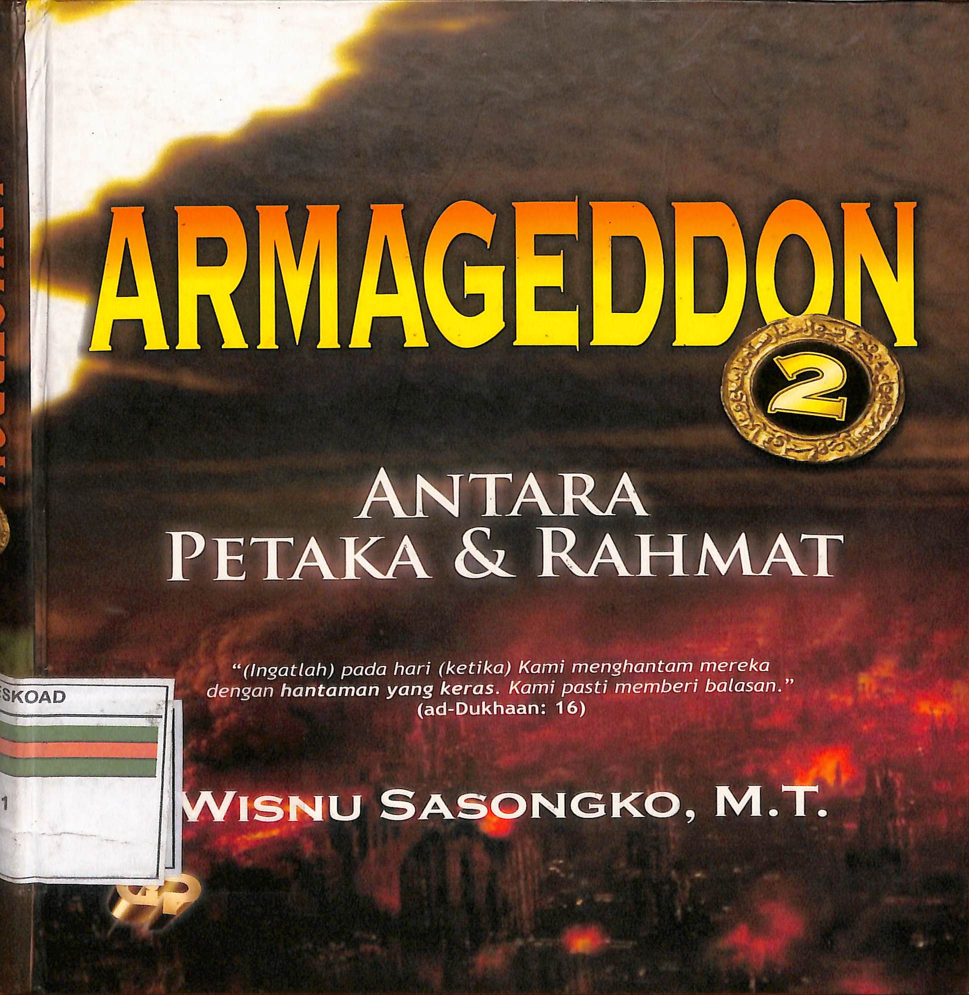 Armagedon 2 Antara Petaka Dan Rahmat Wisnu Sasongko M.T